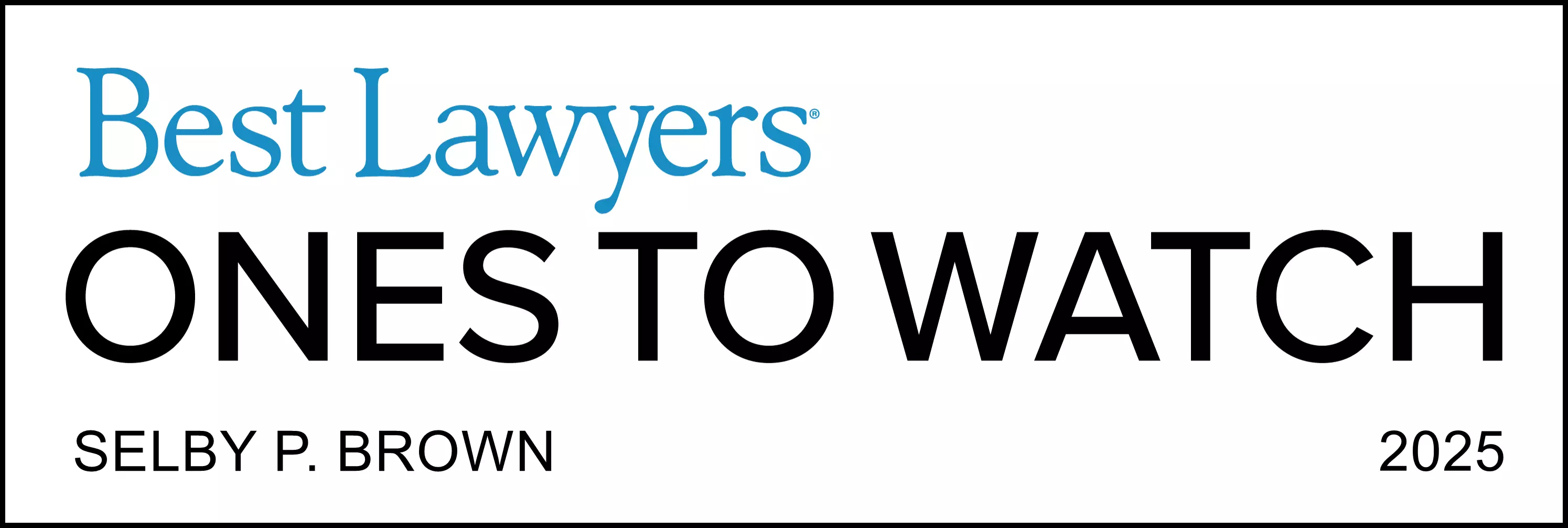 Brown_Selby_Ones to Watch_Best Lawyers_2025